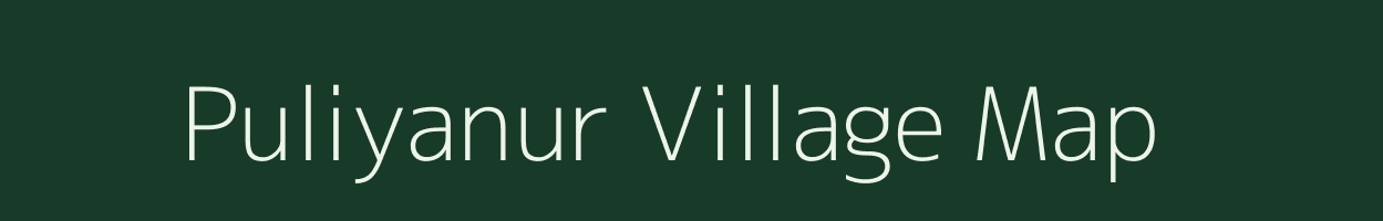 Puliyanur village map in Tamil Nadu