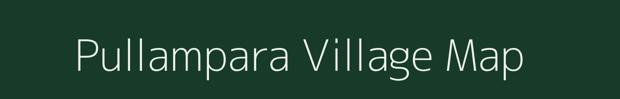 Pullampara village map in Kerala