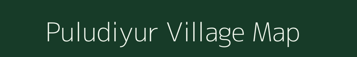 Puludiyur village map in Tamil Nadu