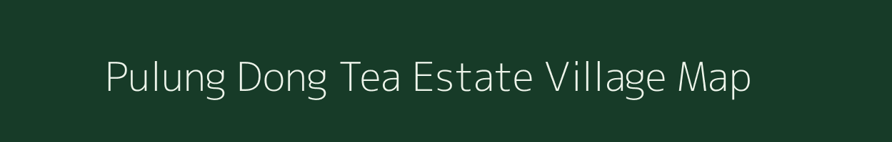 Pulung Dong Tea Estate village map in West Bengal