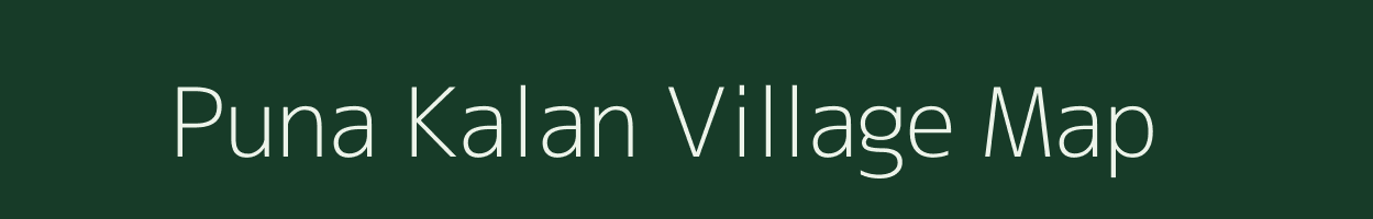 Puna Kalan village map in Bihar