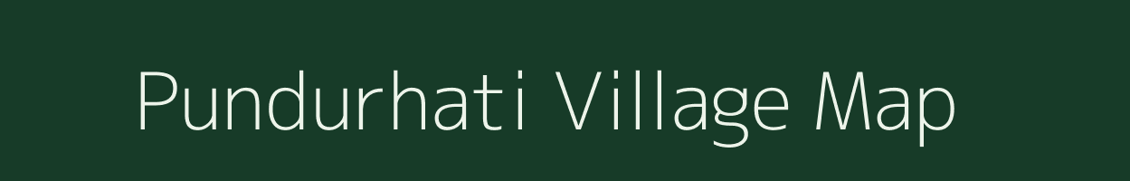 Pundurhati village map in West Bengal