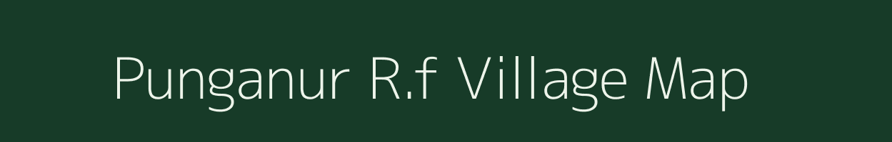 Punganur R.f village map in Tamil Nadu
