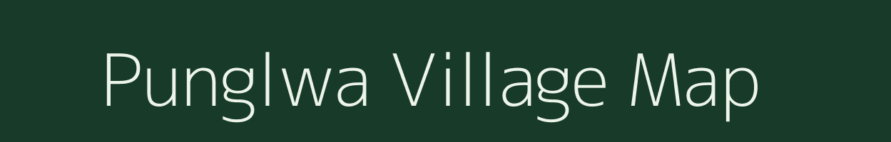 Punglwa village map in Nagaland