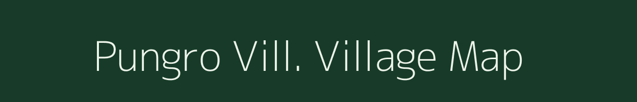 Pungro Vill. village map in Nagaland