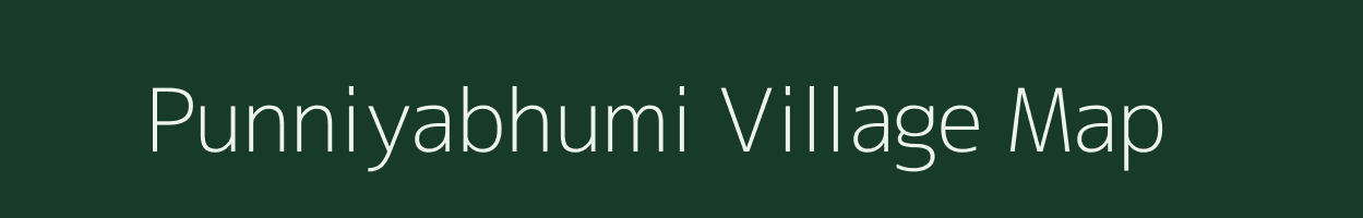 Punniyabhumi village map in Arunachal Pradesh