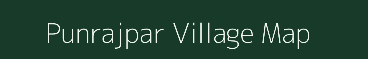 Punrajpar village map in Gujarat