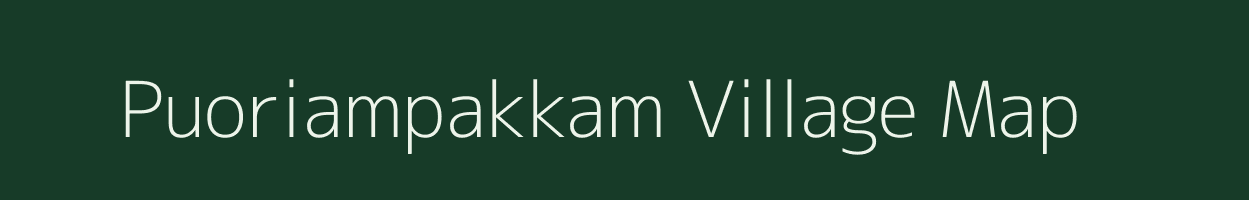 Puoriampakkam village map in Tamil Nadu