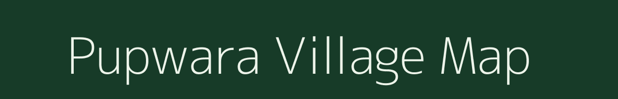 Pupwara village map in Uttar Pradesh