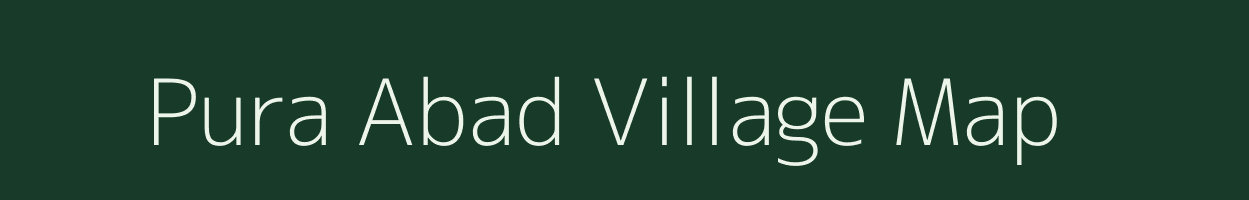 Pura Abad village map in Madhya Pradesh