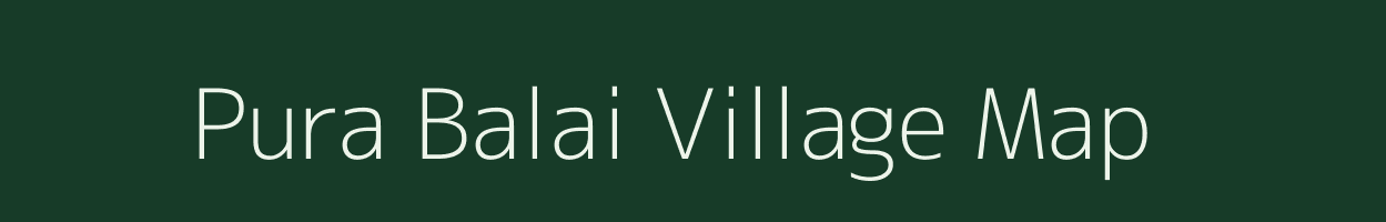 Pura Balai village map in Uttar Pradesh