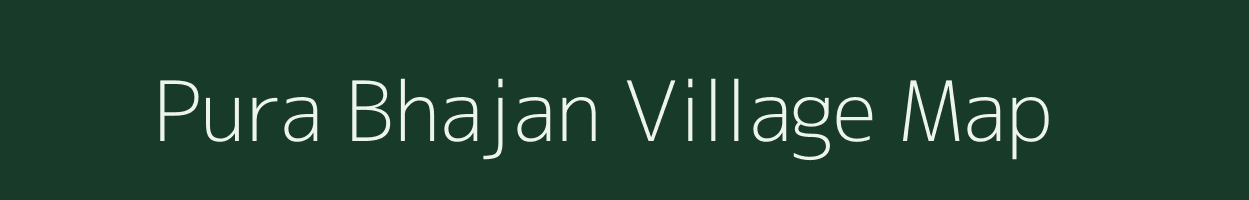 Pura Bhajan village map in Uttar Pradesh