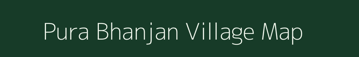 Pura Bhanjan village map in Uttar Pradesh