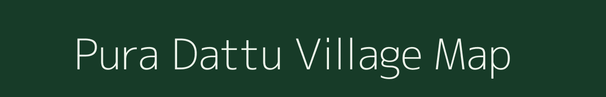 Pura Dattu village map in Uttar Pradesh