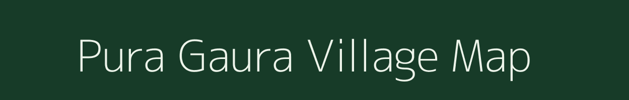 Pura Gaura village map in Uttar Pradesh