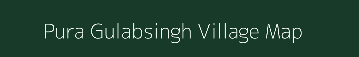 Pura Gulabsingh village map in Rajasthan