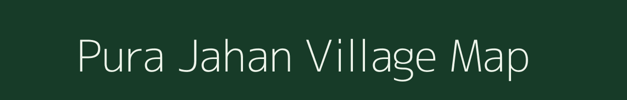 Pura Jahan village map in Uttar Pradesh