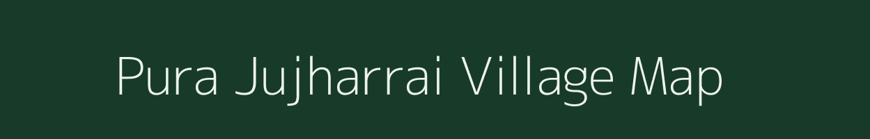 Pura Jujharrai village map in Uttar Pradesh