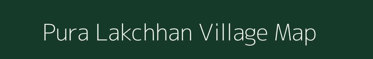 Pura Lakchhan village map in Uttar Pradesh