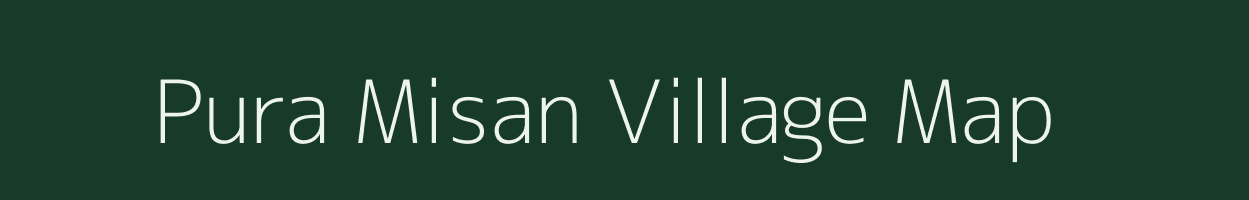 Pura Misan village map in Uttar Pradesh