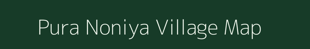 Pura Noniya village map in Uttar Pradesh