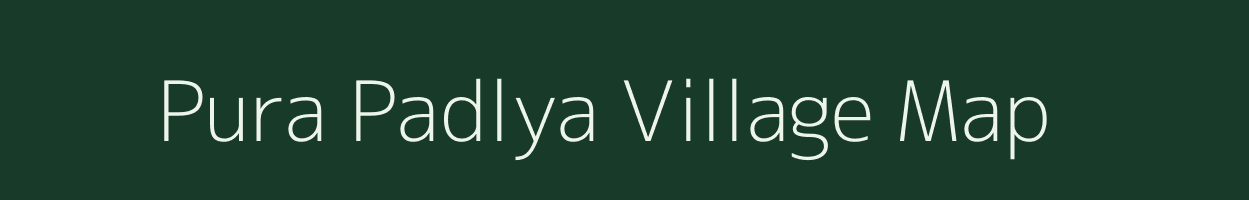 Pura Padlya village map in Madhya Pradesh