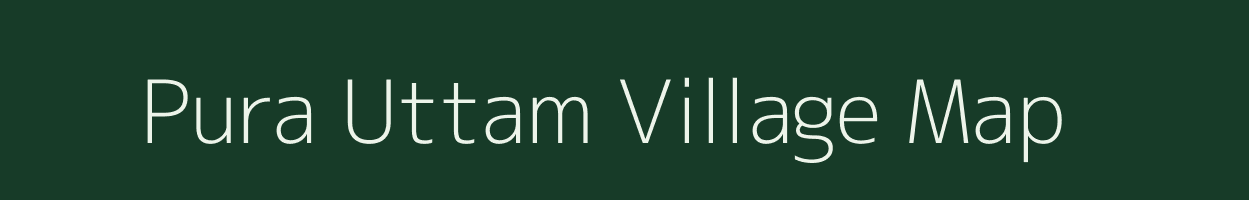 Pura Uttam village map in Uttar Pradesh