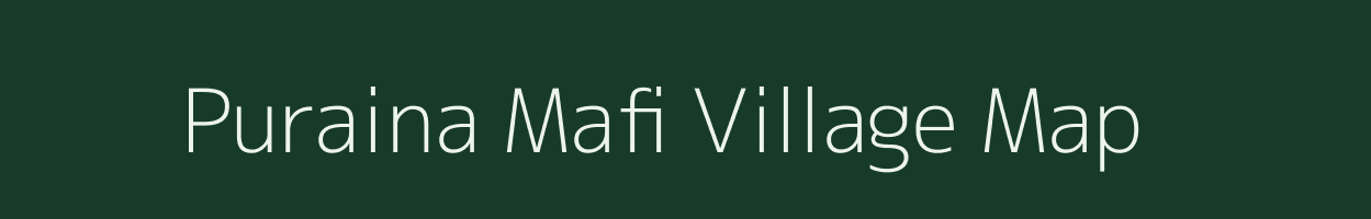 Puraina Mafi village map in Uttar Pradesh