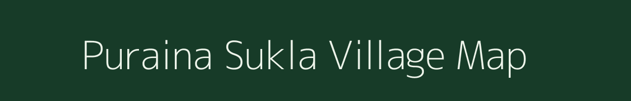 Puraina Sukla village map in Uttar Pradesh