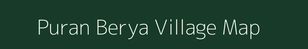 Puran Berya village map in West Bengal