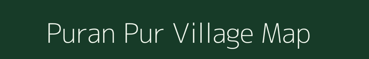 Puran Pur village map in Uttar Pradesh