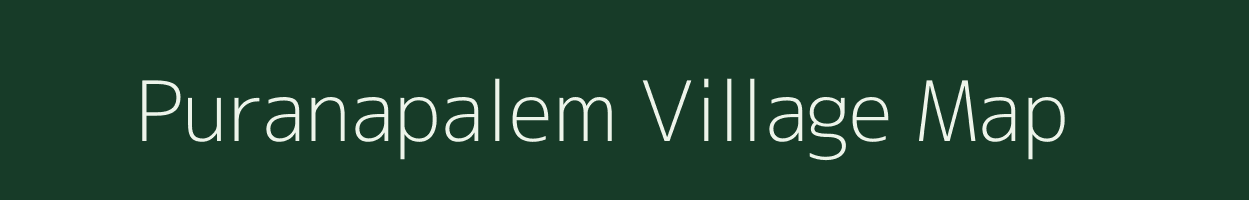 Puranapalem village map in Andhra Pradesh