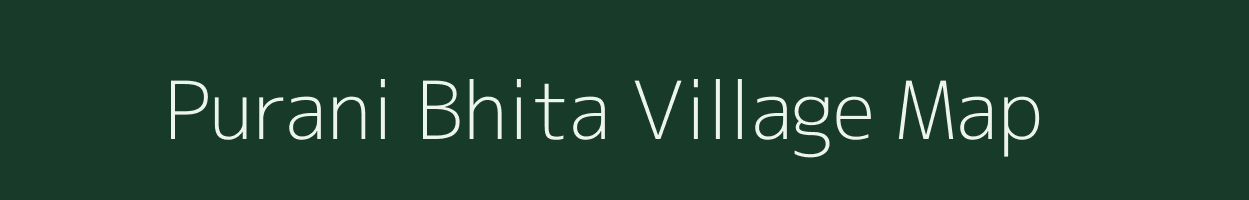 Purani Bhita village map in Assam