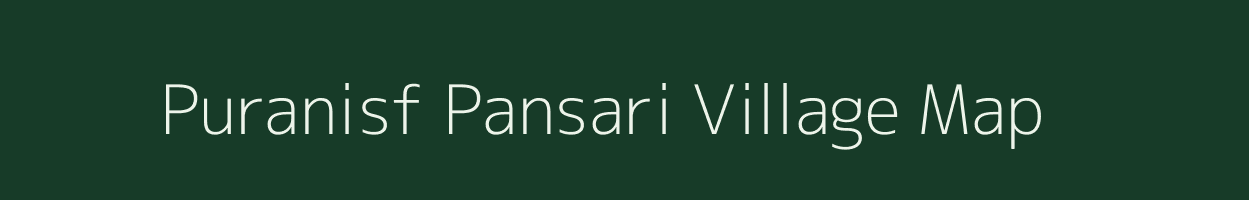 Puranisf Pansari village map in Uttar Pradesh