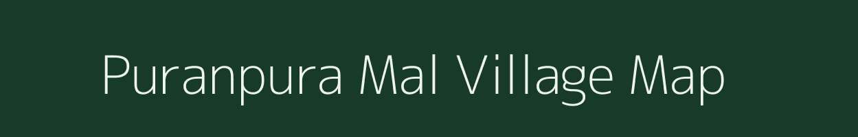 Puranpura Mal village map in Madhya Pradesh