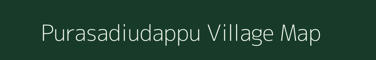 Purasadiudappu village map in Tamil Nadu