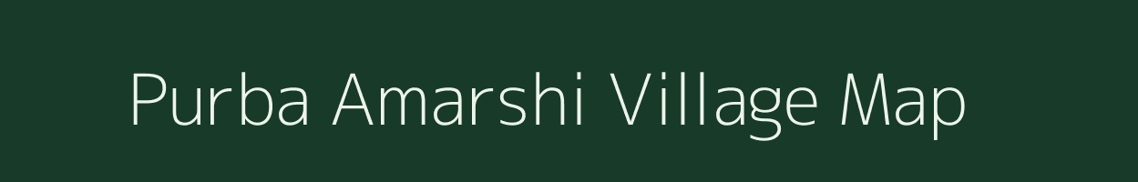 Purba Amarshi village map in West Bengal