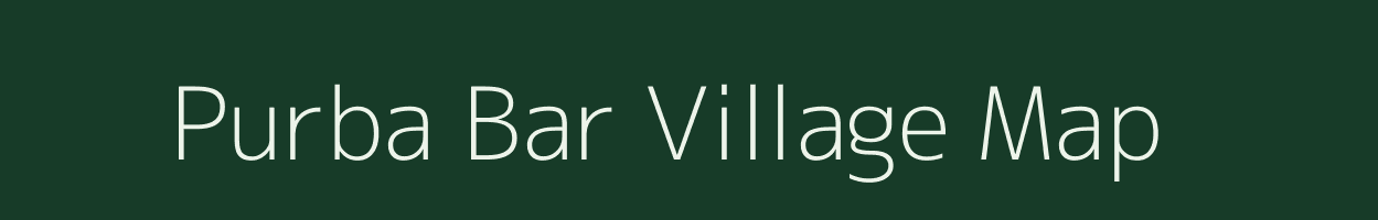 Purba Bar village map in West Bengal