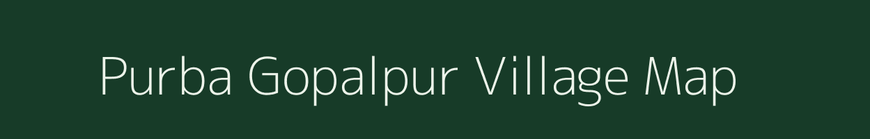 Purba Gopalpur village map in West Bengal