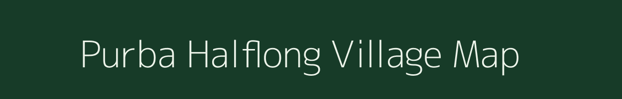 Purba Halflong village map in Tripura