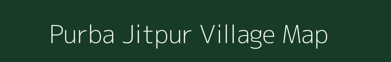 Purba Jitpur village map in West Bengal