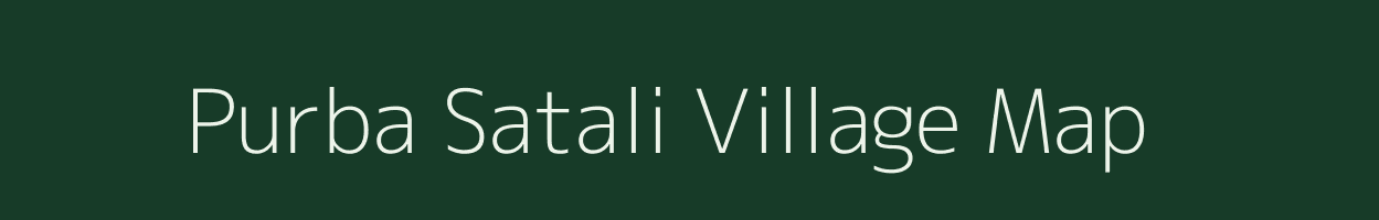 Purba Satali village map in West Bengal