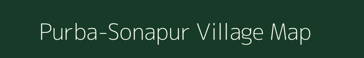 Purba-Sonapur village map in Assam