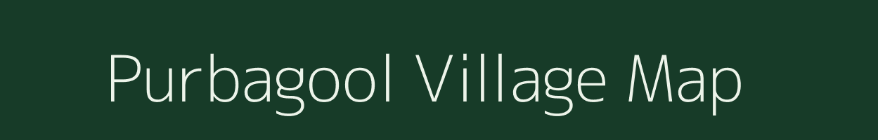 Purbagool village map in Assam