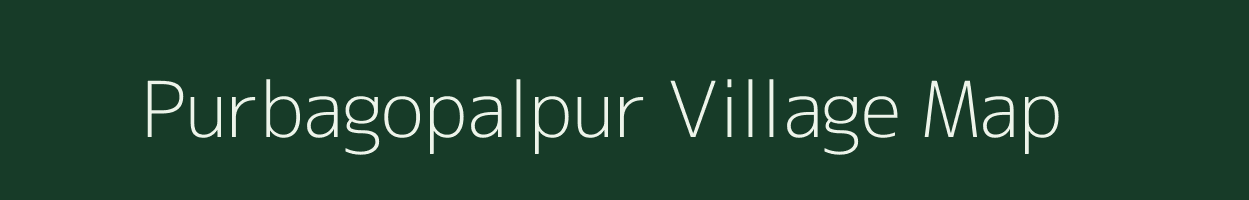 Purbagopalpur village map in West Bengal