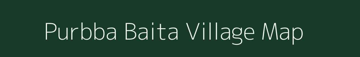 Purbba Baita village map in West Bengal