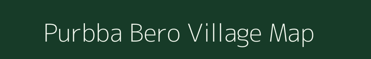 Purbba Bero village map in West Bengal