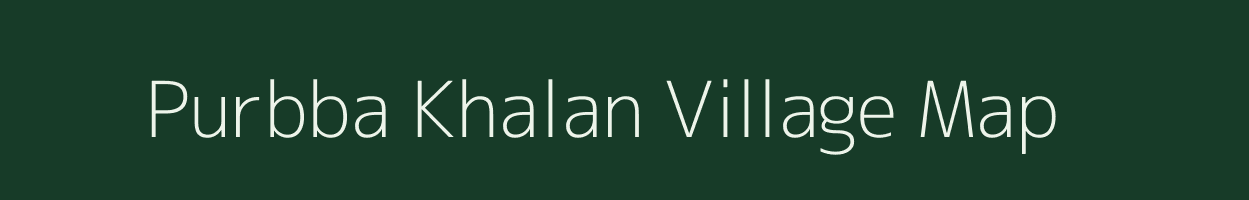 Purbba Khalan village map in West Bengal