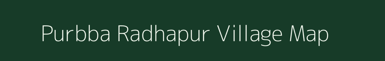 Purbba Radhapur village map in West Bengal