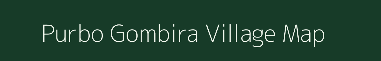 Purbo Gombira village map in Assam